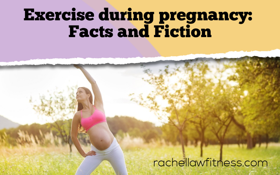 Exercise during Pregnancy: Facts and Fiction
