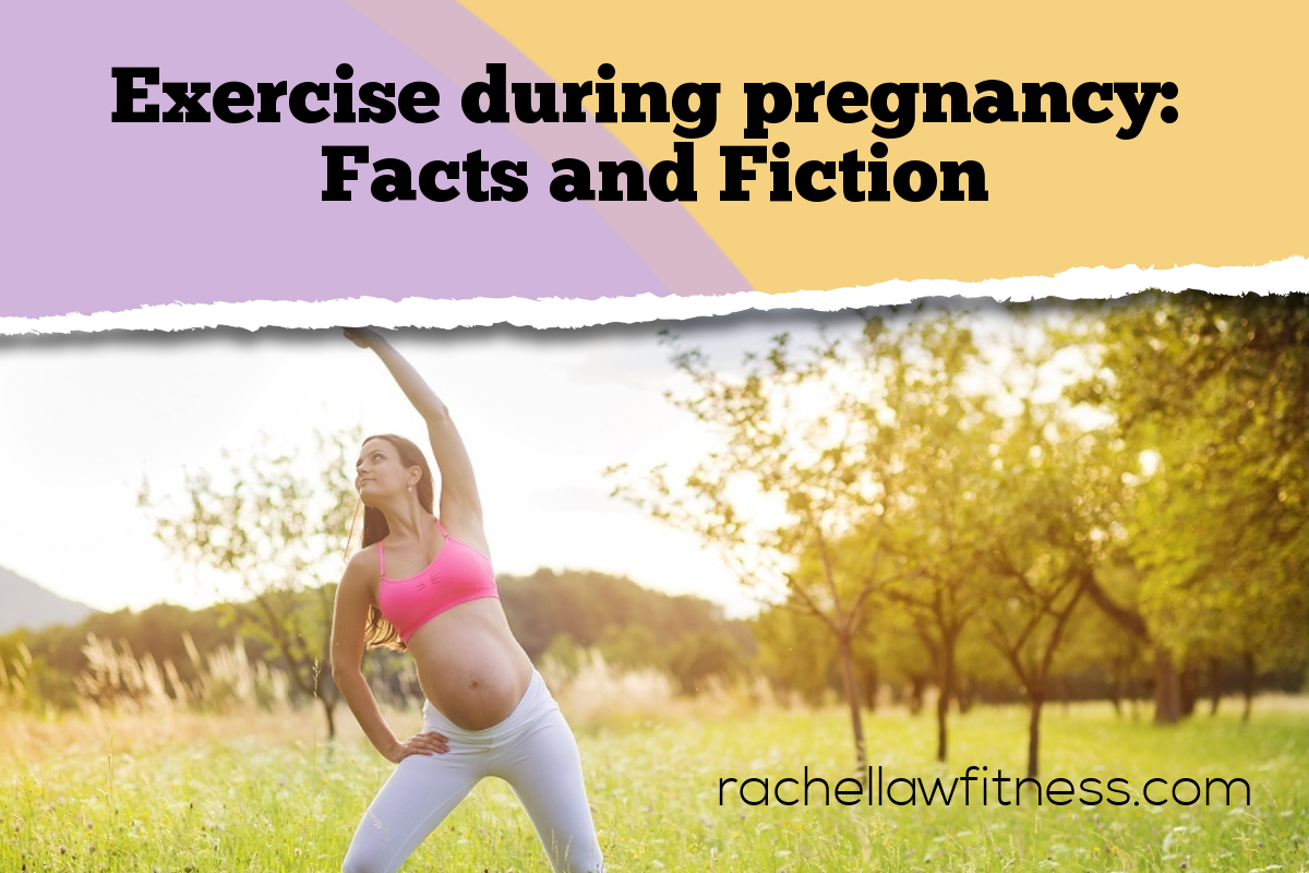 Exercise during Pregnancy: Facts and Fiction