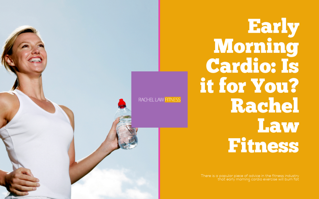 Early Morning Cardio: Is it for You?