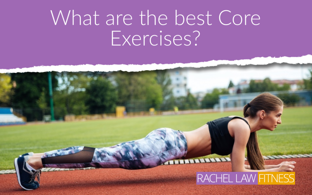 What are the best Core Strengthening Exercises?