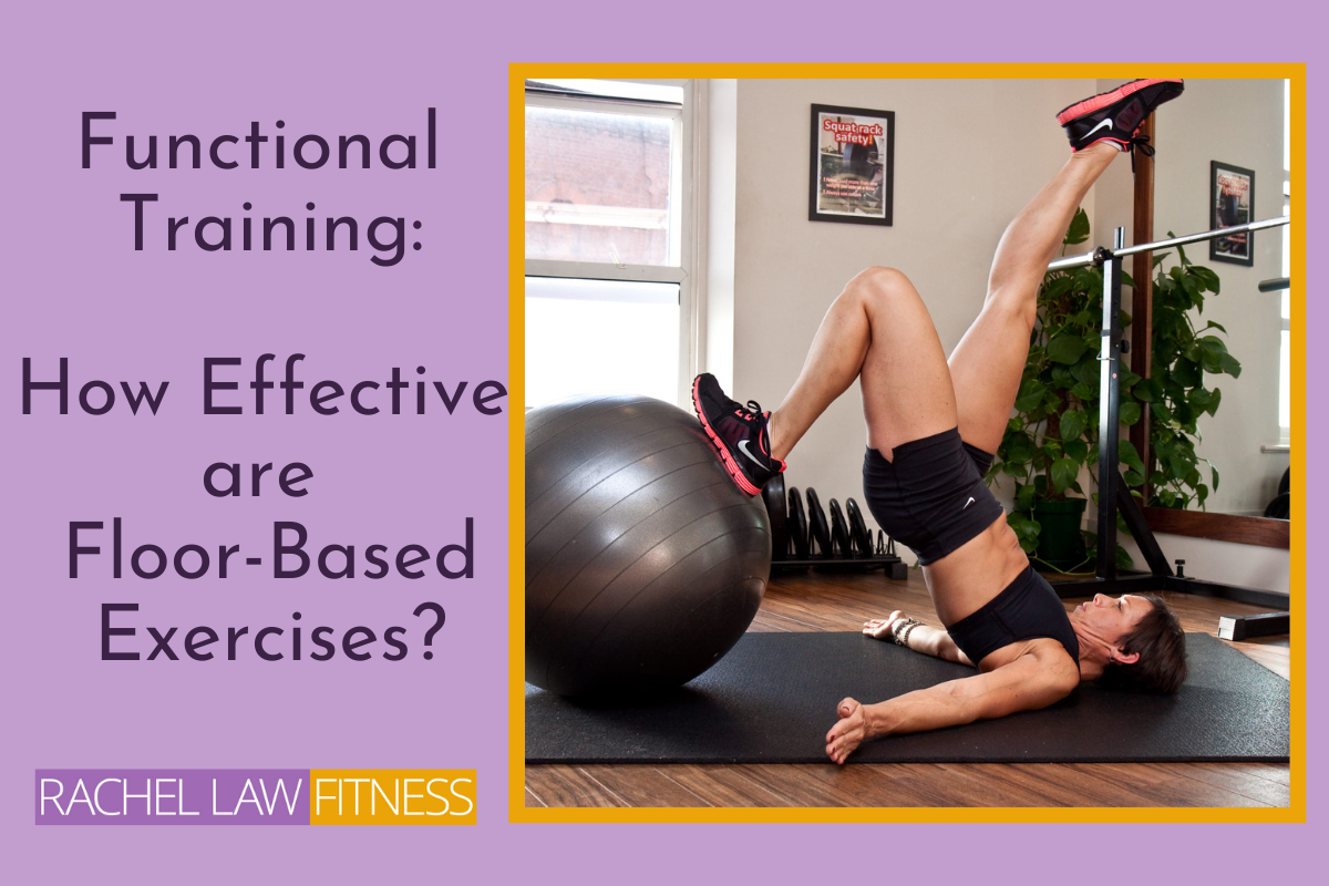 Functional Training: How Effective are Floor Based Exercises?