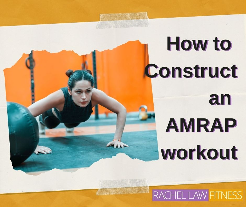 HOw to construct an AMRAP session