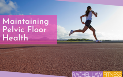 Movement and Posture is Important when Maintaining Pelvic Floor Health