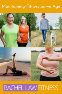 Text says maintaining fitness as we age - four pictures show women doing gentle exercise